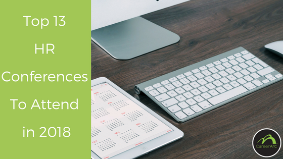Top 13 HR Conferences To Attend in 2018