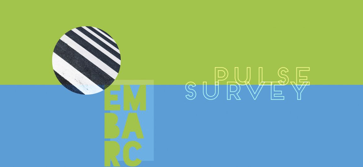 EMBARC Pulse Survey