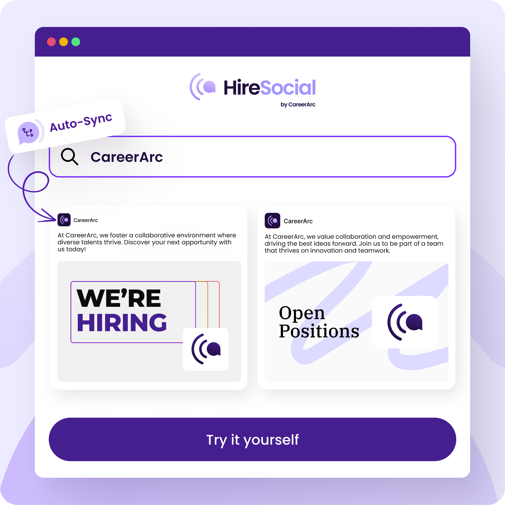 ATS and career site auto-sync with CareerArc HireSocial to instantly generate branded job and employer posts with captions and visuals