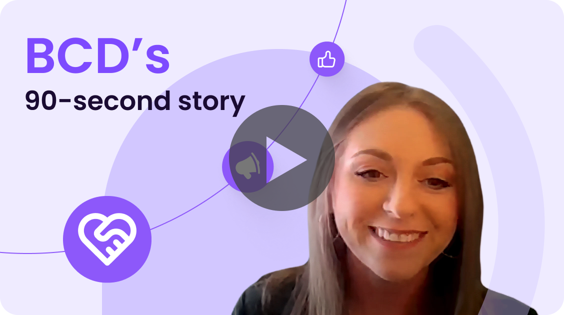 Listen to BCD’s 90-second story Video thumbnail featuring a BCD Meetings & Events employee introducing BCD’s 90-second story with employer brand visuals and engagement icons.